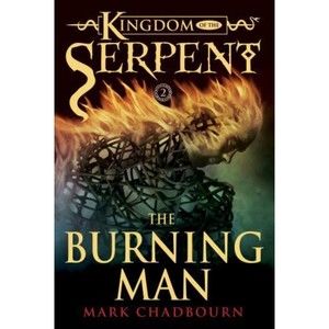 Burning Man (Kingdom of the Serpent, Book 2), New Paperback Book